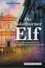 H. David: Die Solothurner Elf, Buch