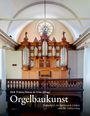 Dirk Trüten: Orgelbaukunst, Buch