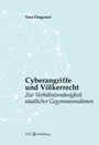 Sara Pangrazzi: Cyberangriffe und Völkerrecht, Buch
