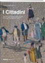 Heinrich Kasimir Lohner: I Cittadini, Buch