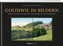 Arnold Baumann: Goldiwil in Bildern, Buch