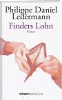 Philippe Daniel Ledermann: Finders Lohn, Buch