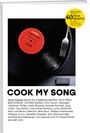 René Maeder: Cook My Song, Buch