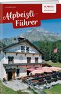Valerie Killeen: Alpbeizli-Führer Graubünden, Buch