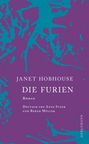 Janet Hobhouse: Die Furien, Buch
