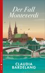 Claudia Bardelang: Der Fall Monteverdi, Buch