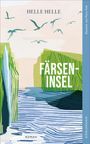 Helle Helle: Färseninsel, Buch