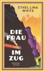 Ethel Lina White: Die Frau im Zug, Buch