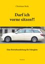 Christiane Bode: Darf ich vorne sitzen & Taxi nach Paris, Buch