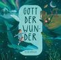 Ellen Nehlich: Gott der Wunder, Buch