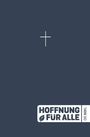„Hoffnung für alle, Die Bibel“ steht auf einem dunkelblauen Hintergrund mit einem weißen Kreuz darüber.