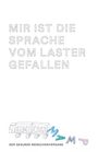 Text: "MIR IST DIE SPRACHE VOM LASTER GEFALLEN. DER GESUNDE MENSCHENVERSAND." Illustration: Laster verliert "SCHMAMP".