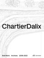 : ChartierDalix. Built Work, Archives, Buch