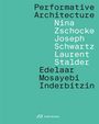 : Performative Architecture, Buch