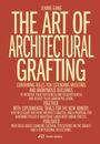 Jeanne Gang: The Art of Architectural Grafting, Buch