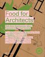 : Food for Architects, Buch