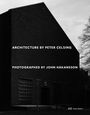 : Architecture by Peter Celsing Photographed by John Håkansson, Buch