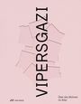 "VIPERSGAZI" steht vertikal in großer Schrift. Unten links kleines Logo und "PARK BOOKS", rechts "Über das Wohnen im Alter".
