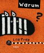 Lila Prap: Warum?, Buch