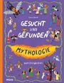 Buchtitel: "Gesucht und Gefunden: Mythologie zum Entdecken." Illustrationen mit mythischen Figuren und Szenen.