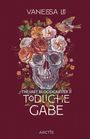 Vanessa Le: Tödliche Gabe (The Last Bloodcarver, Band 2), Buch
