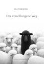 Olliver Rung: Der verschlungene Weg, Buch