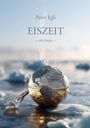 Peter Egli: Eiszeit, Buch