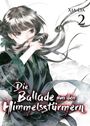 Da Xia: Bu Tian Ge - Die Ballade von den Himmelsstürmern - Band 2, Buch