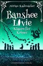 Miriam Rademacher: Banshee Livie (Band 5): Klauen für Könner, Buch