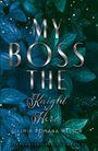 Jasmin Romana Welsch: My Boss (Band 2): The Knight & Hero, Buch