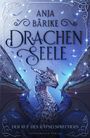 Anja Bärike: Drachenseele (Band 1), Buch