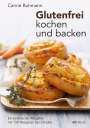 Carine Buhmann: Glutenfrei kochen und backen, Buch