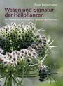 Roger Kalbermatten: Wesen und Signatur der Heilpflanzen, Buch
