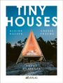 Brent Heavener: Tiny Houses, Buch