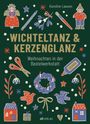 Karoline Lawson: Wichteltanz & Kerzenglanz, Buch