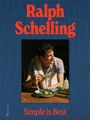 Ralph Schelling: Simple is Best, Buch