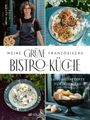 Anne-Katrin Weber: Meine grüne französische Bistro-Küche, Buch