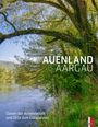 Heinz Staffelbach: Auenland Aargau, Buch