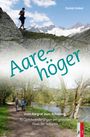 Daniel Anker: Aarehöger, Buch