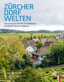 Marianne Siegenthaler: Zürcher Dorfwelten, Buch