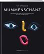 Roy Oppenheim: Mummenschanz, Buch