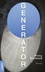 Rinny Gremaud: Generator, Buch