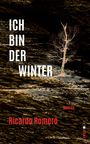 Text: "ICH BIN DER WINTER". Unten in Rot: "Ricardo Romero", "Roman". Ein einsamer Baum auf dunklem, strukturiertem Boden.