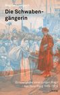 Regina Lampert: Die Schwabengängerin, Buch