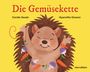 Coralie Saudo: Die Gemüsekette, Buch