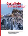 Karl Baumann: Gestaltete Infrastruktur, Buch