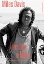 : Miles Davis - Three Days in Malibu, Buch