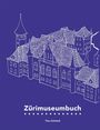 Tina Schmid: Zürimuseumbuch, Buch