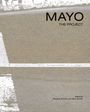 Oben "MAYO THE PROJECT", unten "Edited by Elisabeth Bronfen and Mayo Bucher". Grau-brauner, befahrener Asphalt mit weißen Linien.