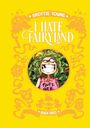 "I Hate Fairyland", Buch drei. Comic-Illustration: Grinsendes Mädchen mit grünen Haaren, pinkes Shirt mit "Fluff Off".